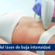 El láser de baja intensidad para reducir grasa